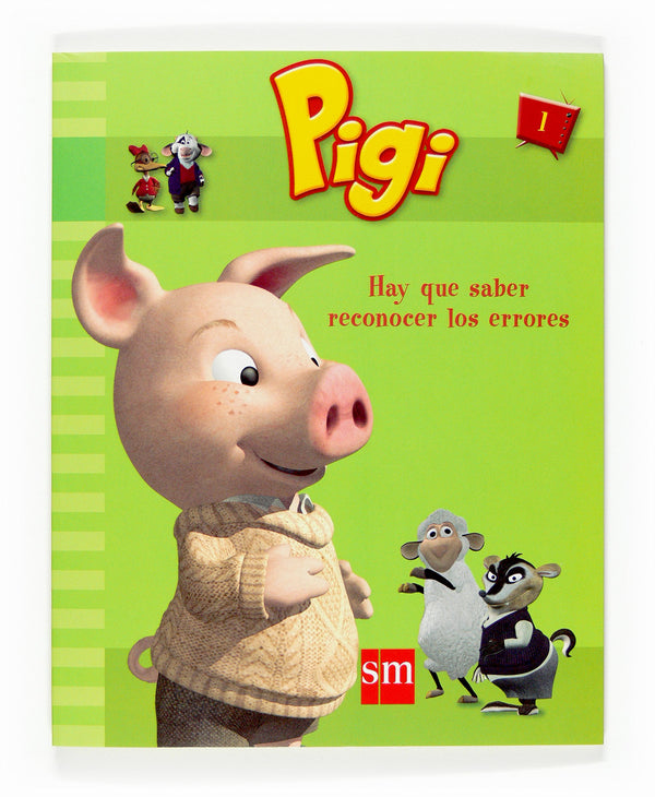 Pigi 1. Hay que saber reconocer los errores