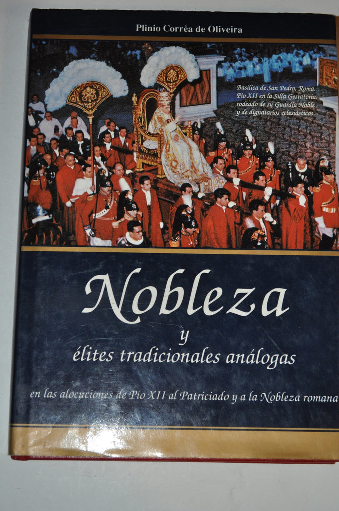 Nobleza y élites tradicionales análogas: en las alocuciones de Pío XII al Patriciado y a la Nobleza romana
