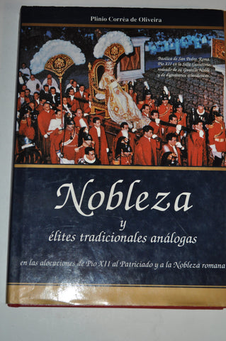 Nobleza y élites tradicionales análogas: en las alocuciones de Pío XII al Patriciado y a la Nobleza romana