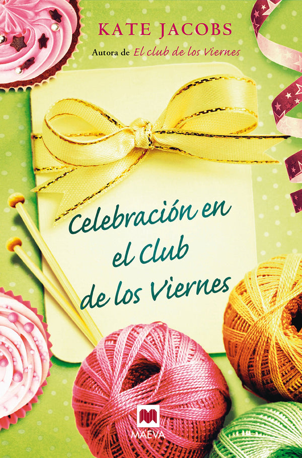 Celebración en el club de los viernes: Después del éxito que tuvo El Club de los viernes, Kate Jacobs nos invita a participar de las navidades de estas viejas amigas