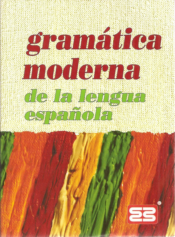 Gramatica Moderna de la Lengua Espanola