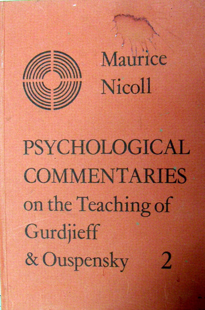 Psychological Commentaries on the Teaching of Gurdjieff & Ouspensky, Vol. 2
