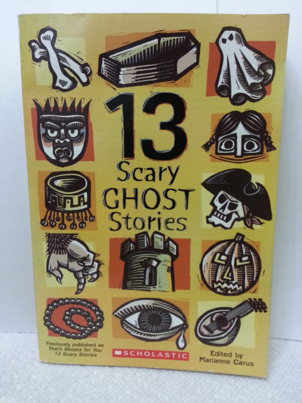 13 Scary Ghost Stories