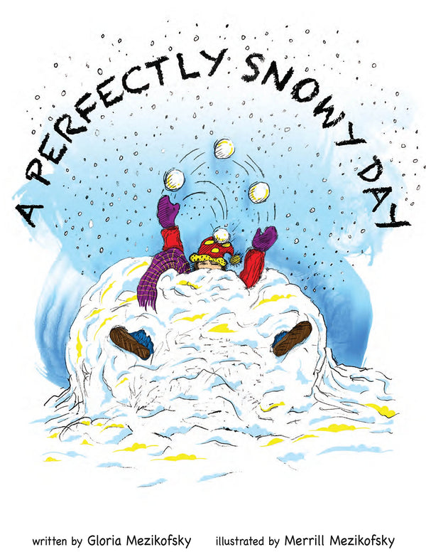 A Perfectly Snowy Day