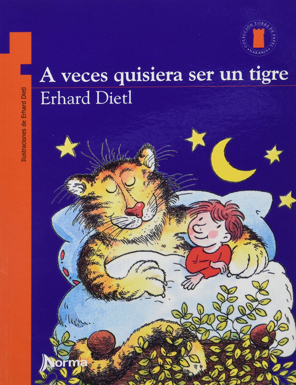 A VECES QUISIERA SER UN TIGRE