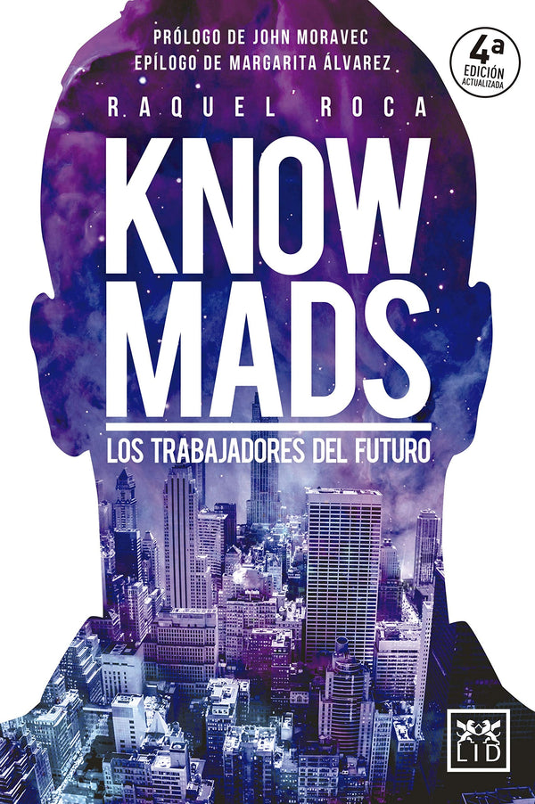 Know Mads: Los Trabajadores Del Futuro