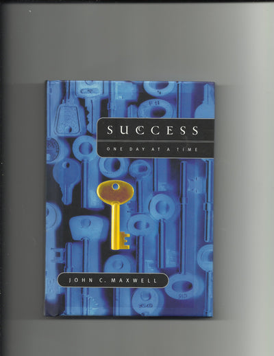 Success One Day At A Time by John C. Maxwell (2001-05-03)