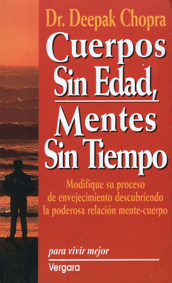 Cuerpos Sin Edad, Mentes Sin Tiempo