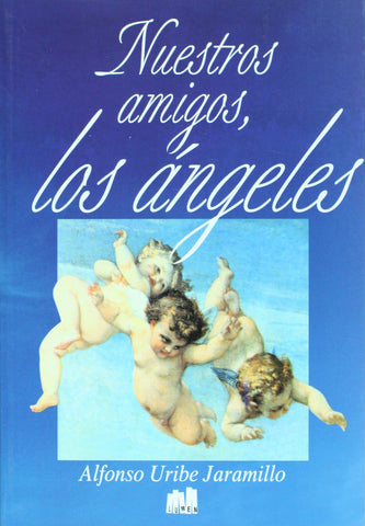 Nuestros Amigos Los Angeles (Spanish Edition)