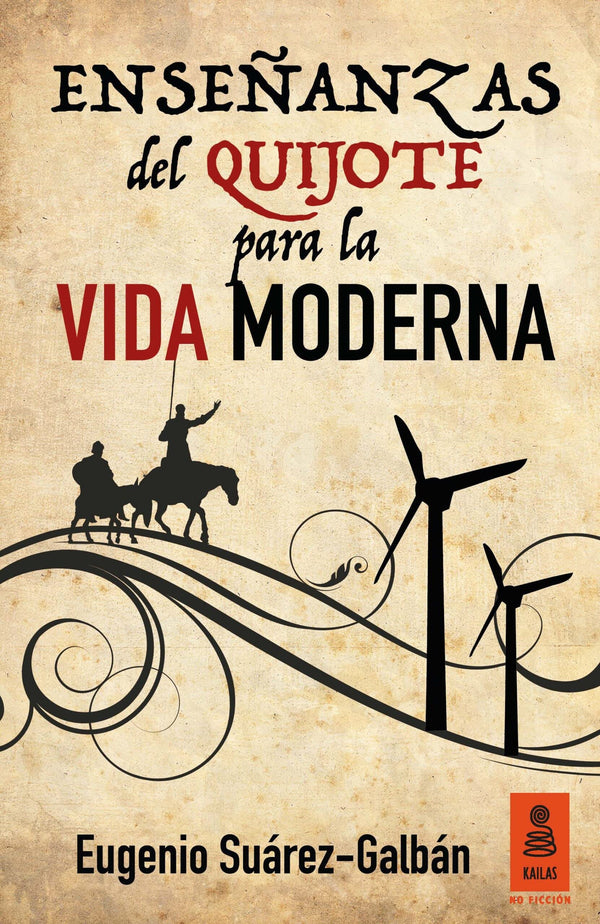 Ense anzas del Quijote para la vida moderna