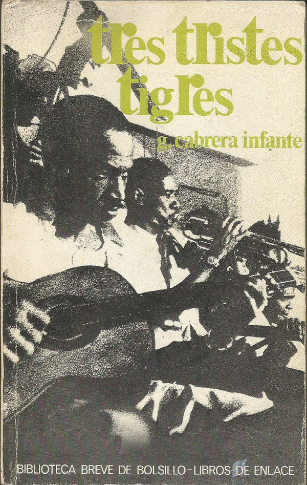 tres tristes tigres