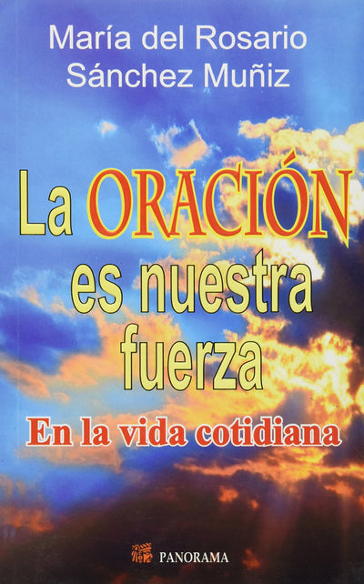 La oracion es nuestra fuerza