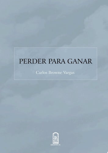 Perder para ganar