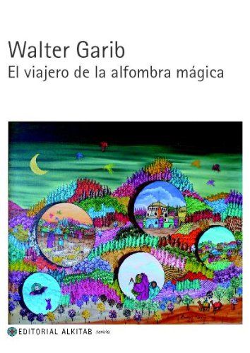 El Viajero De La Alfombra Mágica