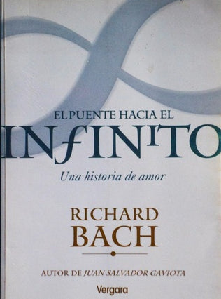El Puente Hacia El Infinito
