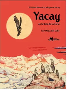 Yacay rumbo a las Llanuras Kaibas