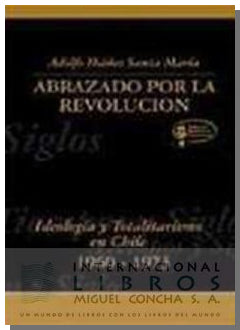 Abrazado Por La Revolución