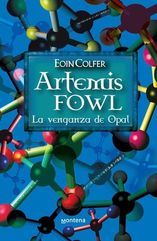 Artemis Fowl. La Venganza De Opal