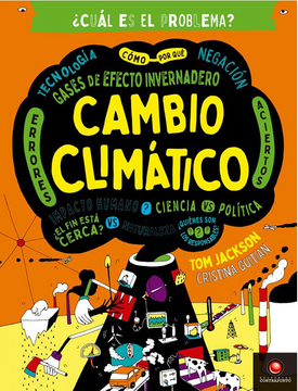 ¿Cúal es el problema? Cambio climático