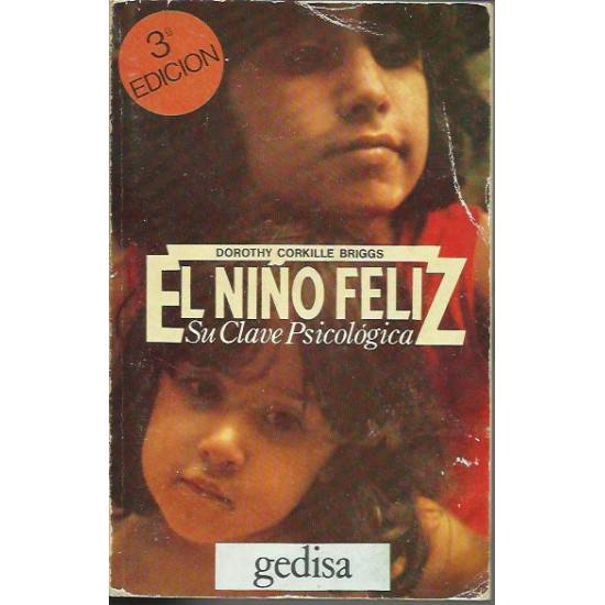 El niño feliz: Su clave psicológica