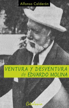 Ventura y desventura de Eduardo Molina