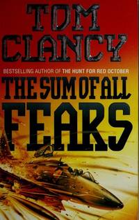 THE SUM OF ALL FEARS.
