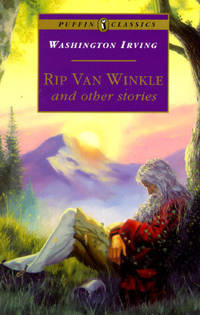 Rip Van Winkle and Other Stories (Puffin Classics)