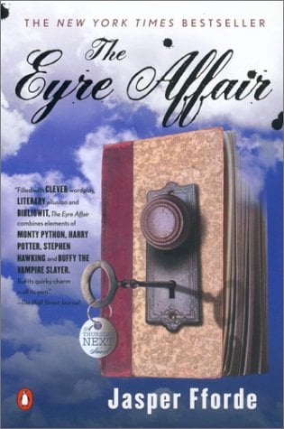 The Eyre Affair: A Thursday Next Novel