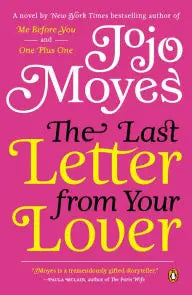 The Last Letter from Your Lover: A Novel