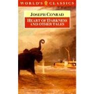 Heart of Darkness and Other Tales