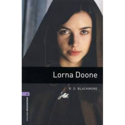 Oxford Bookworms Library: Lorna Doone: Level 4: 1400-Word Vocabulary