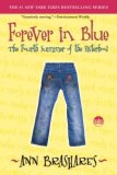 Forever in Blue: The Fourth Summer of the Sisterhood (The Sisterhood of the Traveling Pants)