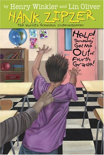 Help! Somebody Get Me Out of Fourth Grade #7 (Hank Zipzer)