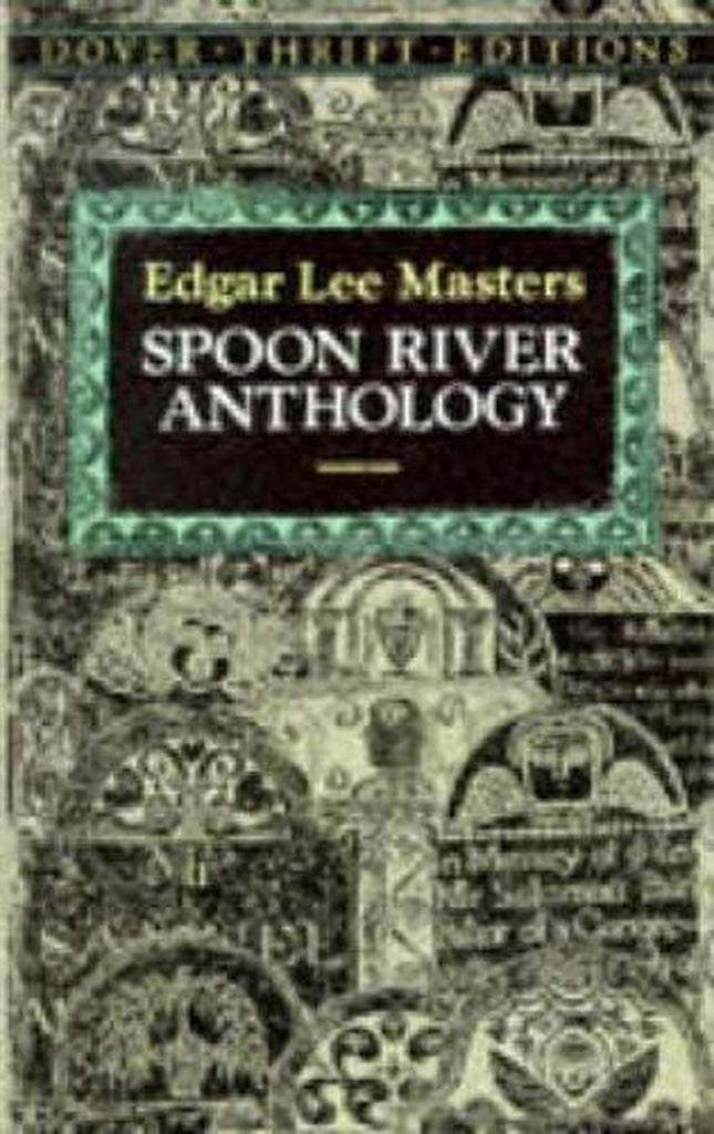 Spoon River Anthology (Dover Thrift Editions: Poetry)