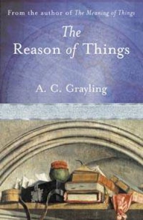 The Reason of Things