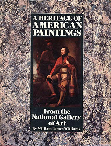 A Heritage of American Paintings