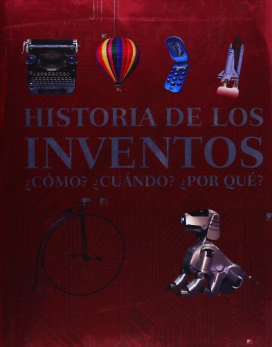 MINI: HISTORIA DE LOS INVENTOS Â¿COMO? Â¿CUANDO? Â¿POR QUE?