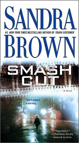 Smash Cut: A Novel