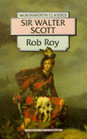Rob Roy (Wordsworth Classics)