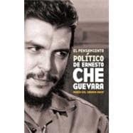 El pensamiento político de Ernesto Che Guevara
