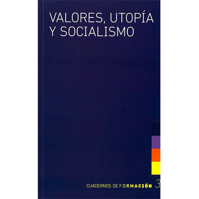 Valores Utopia Y Socialismo