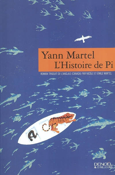 L'histoire de Pi roman (ET D'AILLEURS)