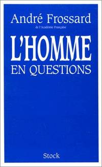 L'homme en questions (French Edition)