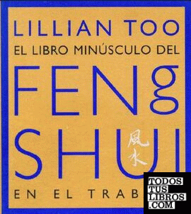 Libro Minusculo del Feng Shui En El Trabajo