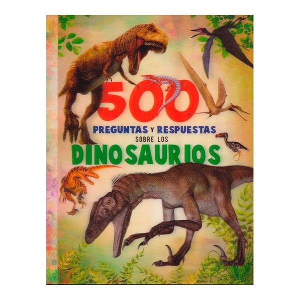 500 preguntas y respuestas sobre los Dinosaurios