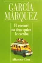 El coronel no tiene quien le escriba