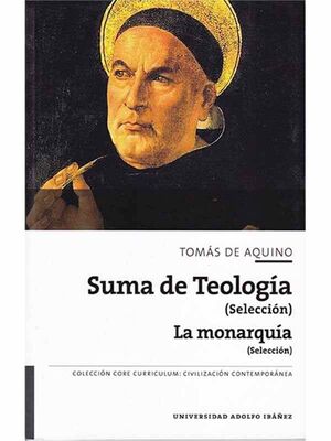 Suma de Teología (Selección) / La monarquía (Selección)