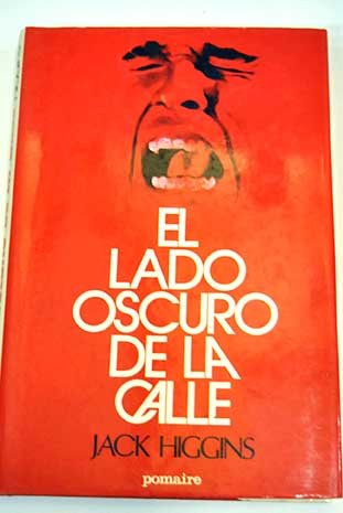 El lado oscuro de la calle
