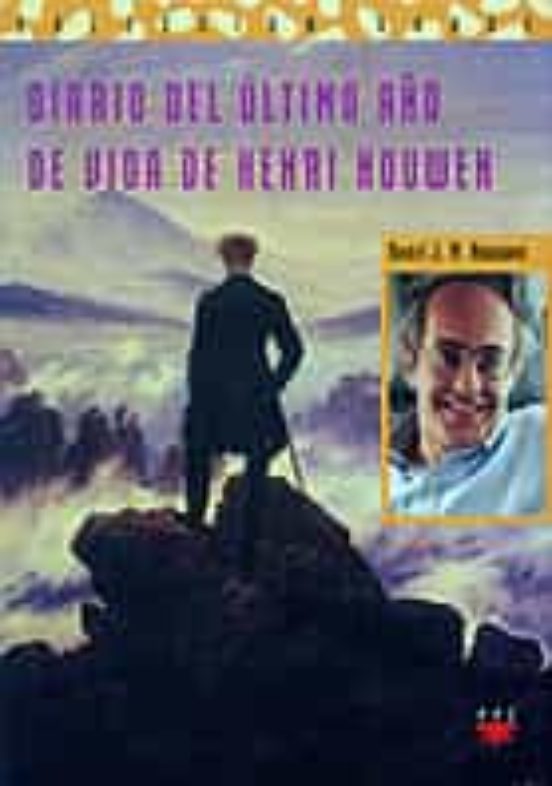 Diario del último año de vida de Henri Nouwen