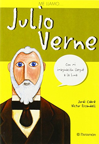 ME LLAMO JULIO VERNE (Spanish Edition)